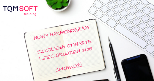 Harmonogram Szkoleń Otwartych lipiec - grudzień 2018  